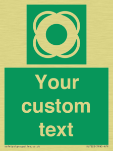 Custom sign safe condition Lifebuoy